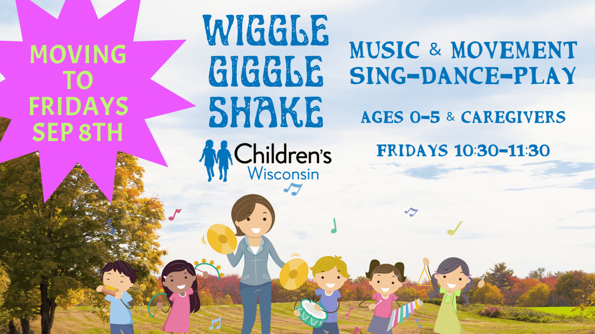 Wiggle, Giggle, Shake on Fridays Starting September 8th