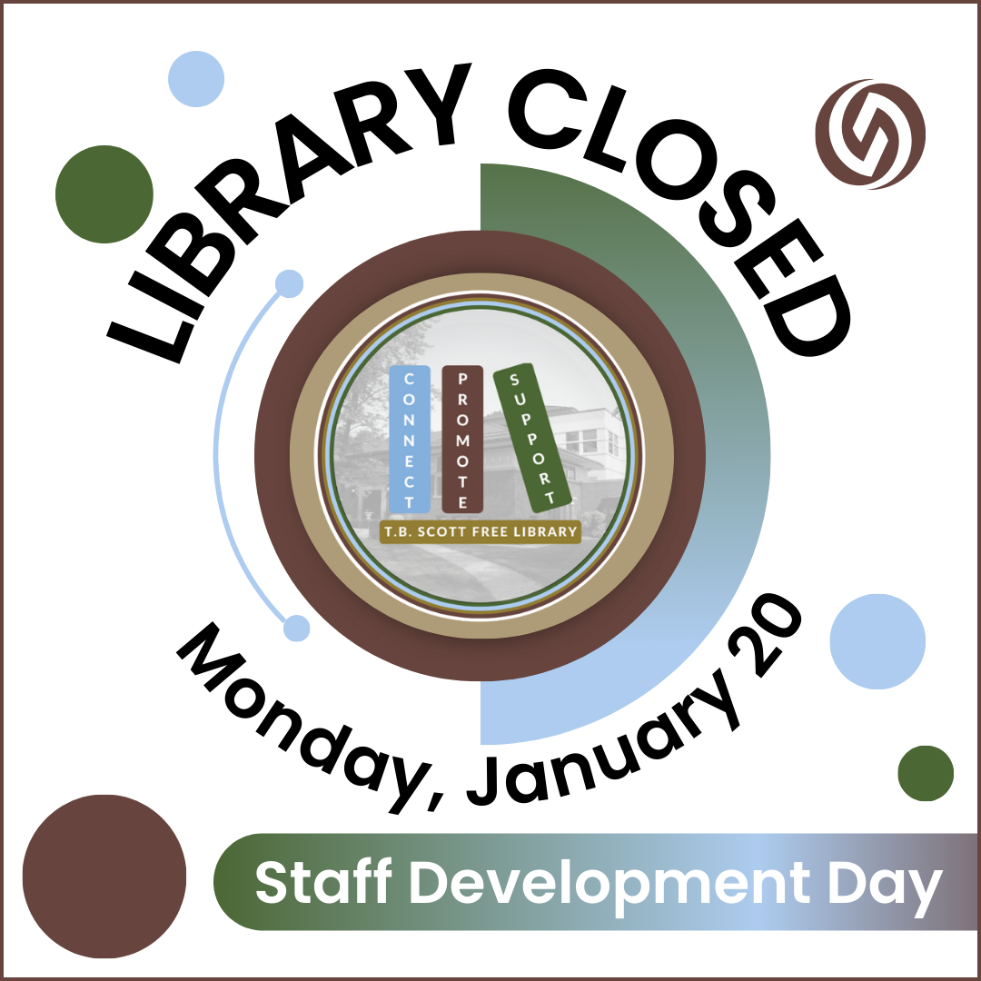 The library will be closed on Monday, January 20, 2025