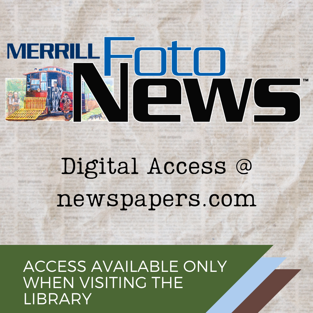 Click to access the Merrill Foto New Digital Access at newspapers.com<br />
Access available only when visiting the library.